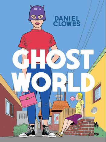 Ghost world - Daniel Clowes - Libro Coconino Press 2022 | libraccio.click