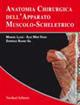Anatomia chirurgica dell'apparato muscolo-scheletrico. Con CD-ROM - Manuel Llusá, Alex Merí, Domingo Ruano - Libro Verduci 2009 | libraccio.click