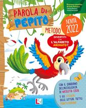 Parola di pepito. Metodo stampato. Con Quaderno dell'accoglienza, Letture, Discipline con il Quaderno degli esercizi, Quaderno di valutazione, La valigetta di Pepito. Per la Scuola elementare. Con e-book. Con espansione online. Vol. 1