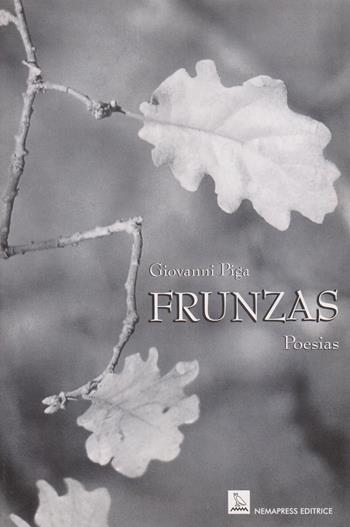 Frunzas - Giovanni Piga - Libro Nemapress 2003, Poesia | libraccio.click