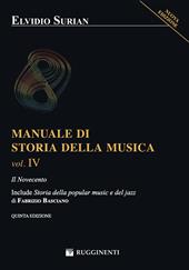 Manuale di storia della musica. Vol. 4: Il Novecento
