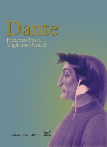 Dante - Francesco Spera, Guglielmo Barucci - Libro Cesati 2022, Pillole. Letteratura | libraccio.click