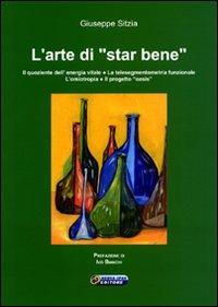 L'arte di «star bene» - Giuseppe Sitzia - Libro Nuova IPSA 2008, Empedoclea | libraccio.click