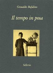 Il tempo in posa. Ediz. illustrata