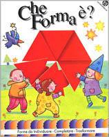 Che forma è? - Chiara Bordoni, Giovanna Mantegazza - Libro La Coccinella 1998, Le taschine | libraccio.click