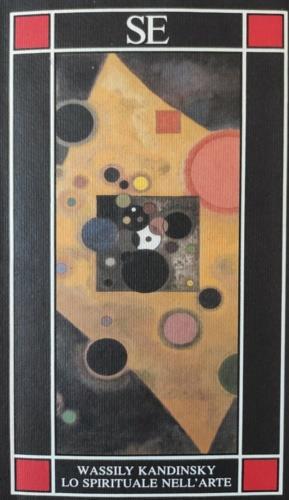 Lo spirituale nell'arte - Vasilij Kandinskij - Libro SE 1996, Piccola enciclopedia | libraccio.click