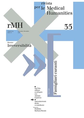 Rivista per le medical humanities (2016) (2016). Vol. 35: Verso una cultura etica della malattia e della cura  - Libro Casagrande 2017 | libraccio.click