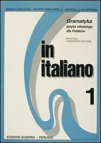 In italiano. Supplemento in polacco. Vol. 1 - Angelo Chiuchiù, Fausto Minciarelli, Marcello Silvestrini - Libro Guerra Edizioni 2019 | libraccio.click