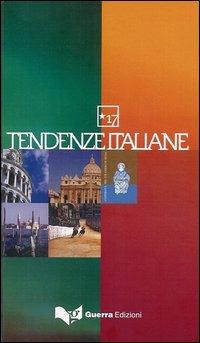 Tendenze italiane. Con videocassetta. Vol. 17  - Libro Guerra Edizioni 2006, Tendenze italiane | libraccio.click