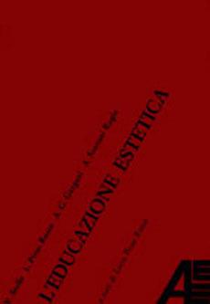L' educazione estetica - Vittorio Stella, Lucia Pizzo Russo, Aldo Giorgio Gargani - Libro Aesthetica 2013 | libraccio.click