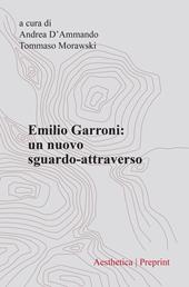 Aesthetica preprint (2022). Vol. 119: Emilio Garroni. Un nuovo sguardo-attraverso