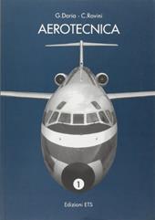 Aerotecnica. Per le Scuole superiore. Vol. 1