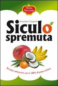 Siculospremuta - Antonino Cangemi - Libro Flaccovio Dario 2011 | libraccio.click