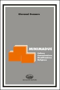 Minimadue. Cultura, comunicazione, stratificazione, religione - Giovanni Gennaro - Libro Bonanno 2000, Le cose e le immagini | libraccio.click