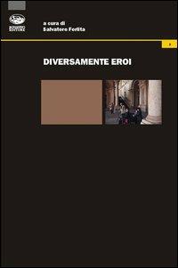 Diversamente eroi  - Libro Bonanno 2012, Controimmagine | libraccio.click