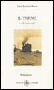 Il treno e altri racconti - Maria Palchetti Mazza - Libro Ibiskos Ulivieri 2018, Il frangipane | libraccio.click