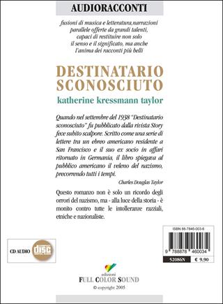 Destinatario sconosciuto letto da Sandro Lombardi e David Riondino. Audiolibro. CD Audio - Katherine Kressmann Taylor - Libro Full Color Sound 2010, Audioracconti | libraccio.click