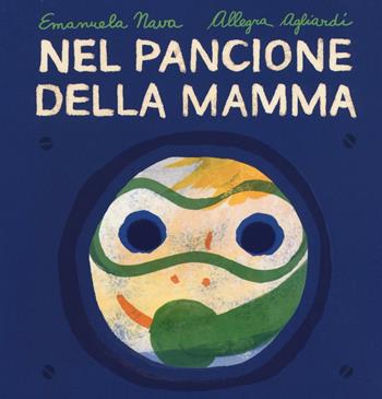 Nel pancione della mamma. Ediz. illustrata - Emanuela Nava, Allegra Agliardi - Libro Lapis 2016 | libraccio.click