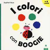 I colori con Boogie. Ediz. a colori
