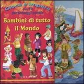 Bambini di tutto il mondo. Ediz. illustrata. Con puzzle