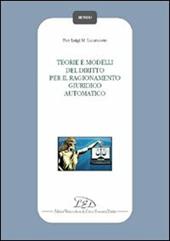 Teorie e modelli del diritto per il ragionamento giuridico automatico