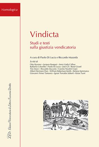 Vindicta. Studi e testi sulla giustizia vendicatoria  - Libro LED Edizioni Universitarie 2020, Nomologica | libraccio.click
