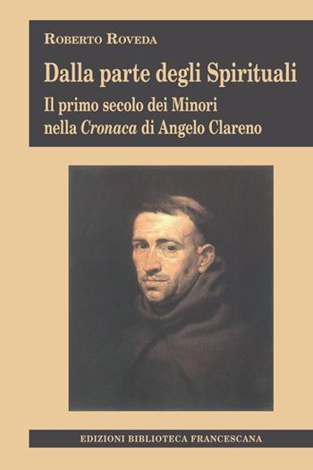 Dalla parte degli spirituali - Roberto Roveda - Libro Biblioteca Francescana 2022, Tau | libraccio.click