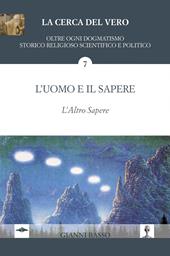 L'uomo e il sapere. L'altro sapere