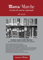 Archivi storici delle Marche. Percorsi nella memoria documentaria regionale