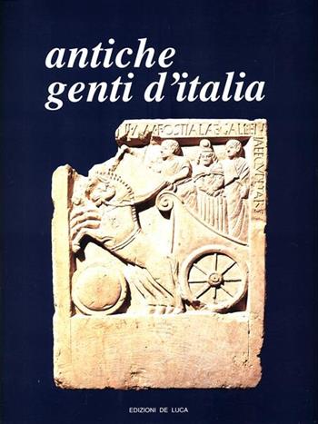 Antiche genti. Roma - Sabatino Moscati, Pier Giovanni Guzzo, Giancarlo Susini - Libro De Luca Editori d'Arte 1994 | libraccio.click