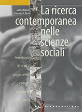 La ricerca contemporanea nelle scienze sociali. Per i Licei e gli Ist. Magistrali