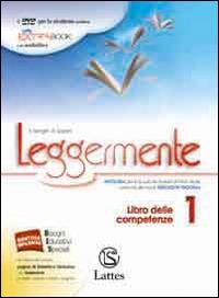Leggermente libro delle comptenze. Per le Scuole superiori. Vol. 1 - Emilia Asnaghi, Raffaella Gaviani - Libro Lattes 2014 | libraccio.click
