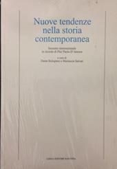 Nuove tendenze nella storia contemporanea. Incontro internazionale in ricordo di Pier Paolo D'Attorre