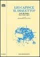 Lei capisce il dialetto? Raffaello Baldini fra poesia e teatro  - Libro Longo Angelo 2003, Il portico. Sez. materiali letterari | libraccio.click