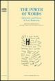 The Power of Words. Literature and Society in Late Modernity  - Libro Longo Angelo 2005, Il portico. Sez. materiali letterari | libraccio.click