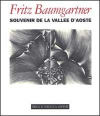 Souvenir de la Vallée d'Aoste. Ediz. multilingue - Fritz Baumgartner, Angelo Mistrangelo - Libro Priuli & Verlucca 2002, Etnografia, arte lignea, musei arte | libraccio.click