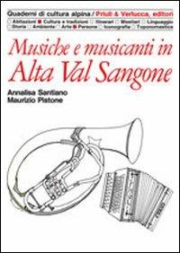 Musiche e musicanti in alta val Sangone - Annalisa Santiano, Maurizio Pistone - Libro Priuli & Verlucca 1989, Quaderni di cultura alpina | libraccio.click