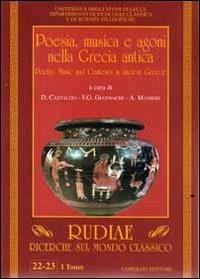 Poesia, musica e agoni nella Grecia antica. Ediz. italiana e inglese. Vol. 1  - Libro Congedo 2012, Dip. Filologia classica. Scien. filos. | libraccio.click