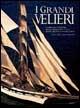 I grandi velieri. Storia della navigazione a vela dalle origini ai nostri giorni. Ediz. illustrata - Franco Giorgetti, Erik Abranson - Libro White Star 2001, Dalla tecnica all'avventura | libraccio.click