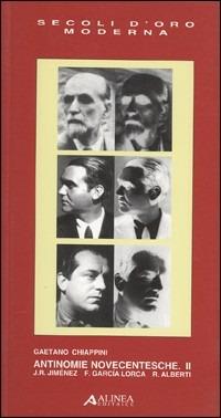 Antinomie novecentesche. Vol. 2 - Gaetano Chiappini - Libro Alinea 2006, I secoli d'oro | libraccio.click