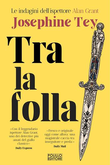 Tra la folla - Josephine Tey - Libro Polillo 2026, I maestri del giallo | libraccio.click