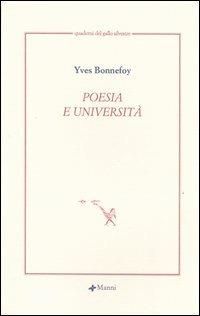 Poesia e università. Testo francese a fronte - Yves Bonnefoy - Libro Manni 2005, Quaderni del Gallo Silvestre | libraccio.click