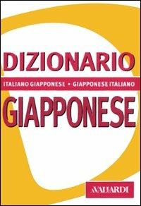 Dizionario giapponese. Italiano-giapponese, giapponese-italiano - Mario Scalise, Atsuko Mizuguchi - Libro Vallardi A. 2005, Dizionari tascabili | libraccio.click