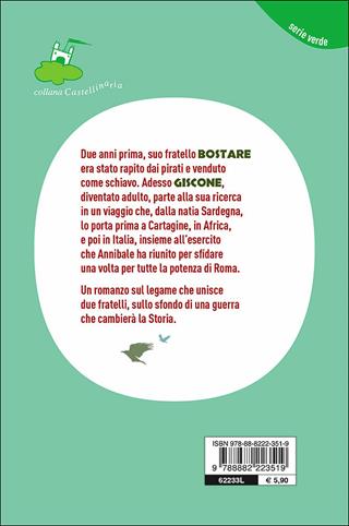 Nati liberi. Alla ricerca del fratello perduto nella guerra tra Roma e Annibale - Anselmo Roveda - Libro Fatatrac 2014, Castelli in aria | libraccio.click