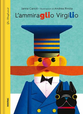 L'ammiraglio Virgilio. Dizionario degli errori - Janna Carioli - Libro Fatatrac 2020, Gli sbaglianò | libraccio.click