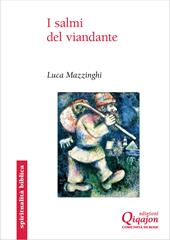 I Salmi del viandante. I canti biblici «delle salite»
