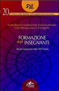 Formazione degli insegnanti. Alcune esperienze  - Libro Pensa Multimedia 2011, Frontiere didattica insegnam. secondario | libraccio.click