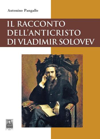 Il racconto dell'Anticristo di Vladimir Solovev - Antonino Pangallo - Libro Città del Sole Edizioni 2026, Il pensiero religioso | libraccio.click