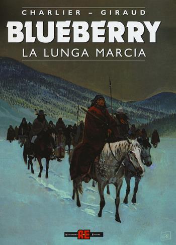 La lunga marcia. Blueberry - Jean Michel Charlier, Giraud - Libro Editoriale Cosmo 2015, Alessandro Editore | libraccio.click