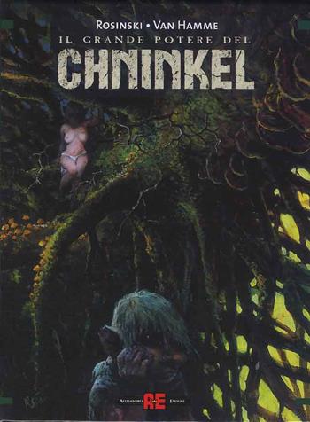 Il grande potere del Chninkel:Il comandamento-Il prescelto-Il giudizio - Jean Van Hamme, Grzegorz Rosinski - Libro Editoriale Cosmo 2020, Alessandro Editore | libraccio.click